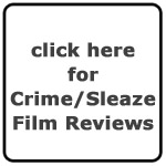 Murder Slim's Crime and Sleaze Reviews