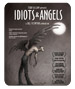 Idiots And Angels